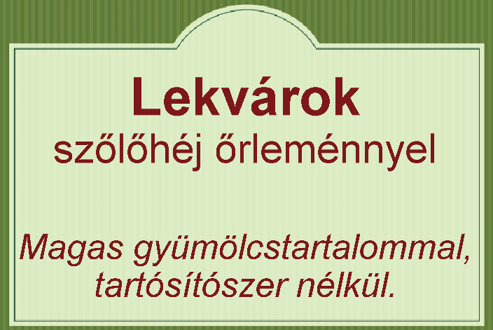 Lekvárok szőlőhéj őrleménnyel